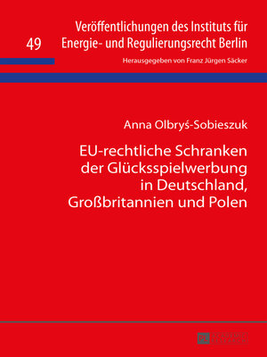 cover image of EU-rechtliche Schranken der Glücksspielwerbung in Deutschland, Großbritannien und Polen